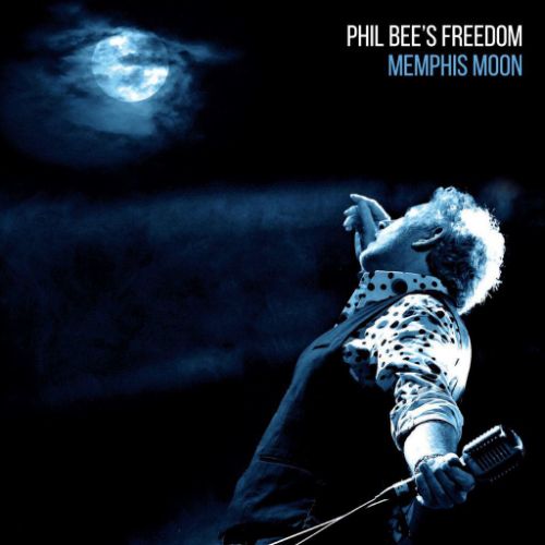 Phil Bee’s Freedom - Memphis Moon - album