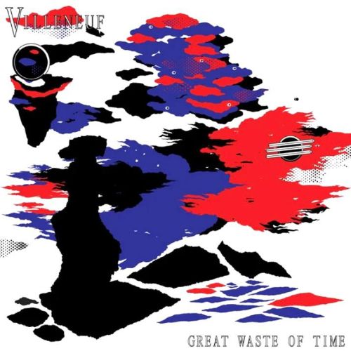 Villeneuf - Great Waste Of Time - album